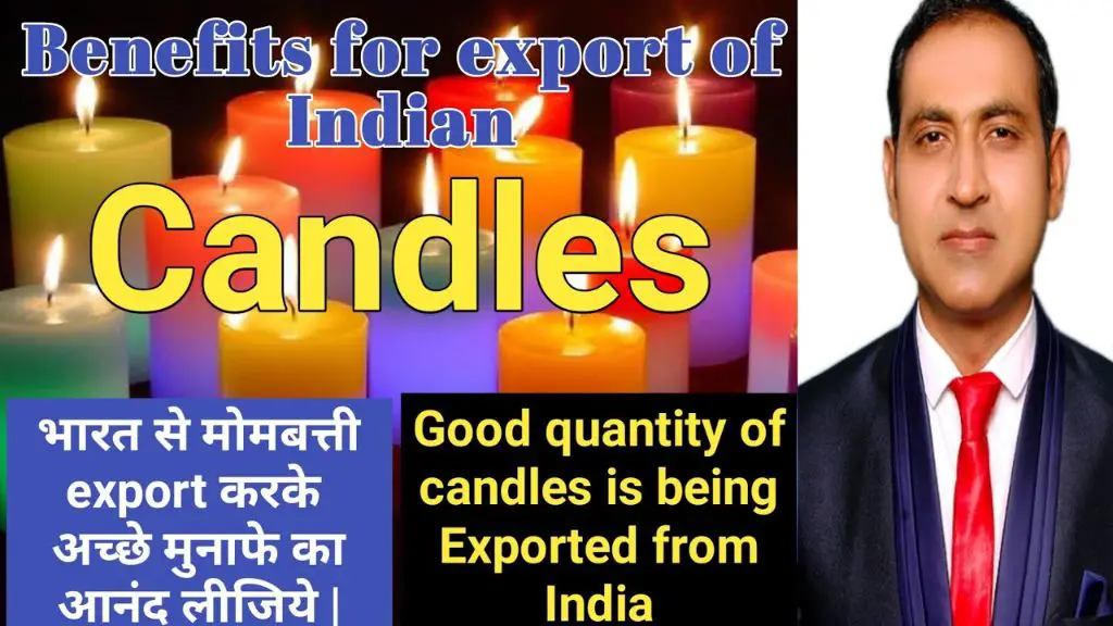 the indian government offers incentives like meis and market assistance to promote candle exports.