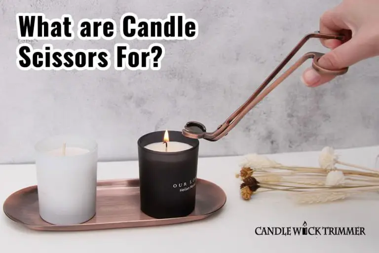 How Do You Fix A Candle Wick That Won’T Stay Lit?