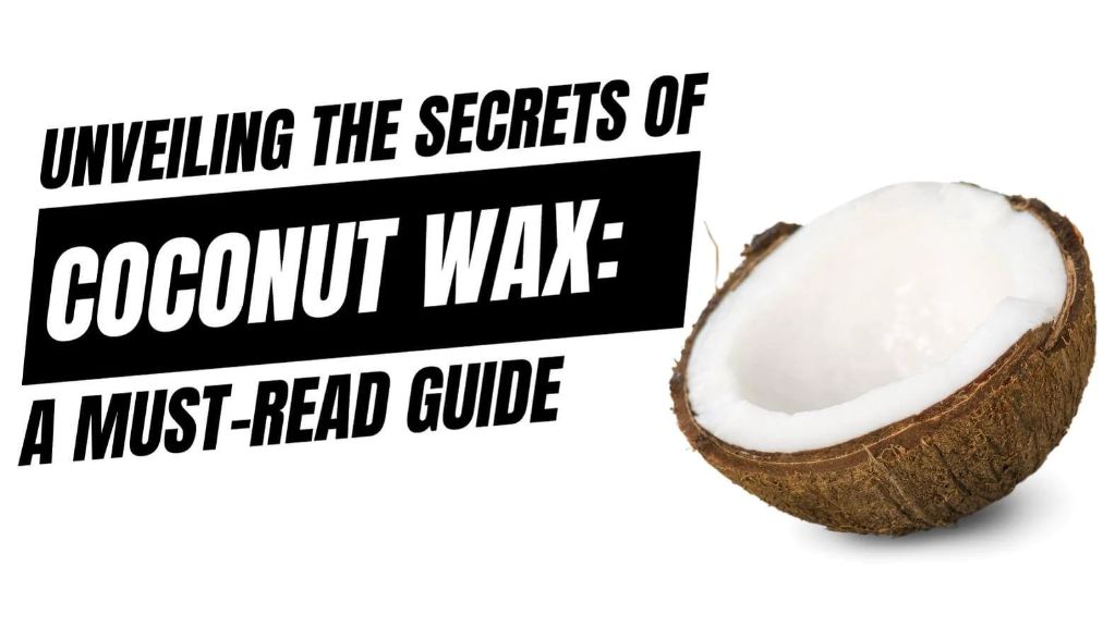 coconut wax is produced through hydrogenation of coconut oil