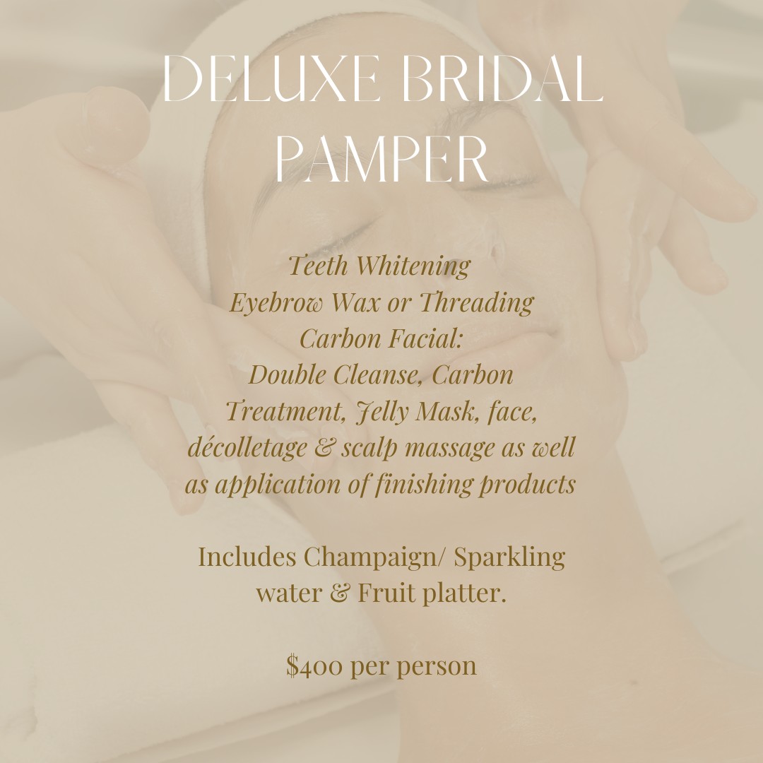 Package 3: Deluxe Bridal Pamper